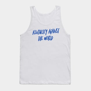 Kentucky against the world Tank Top